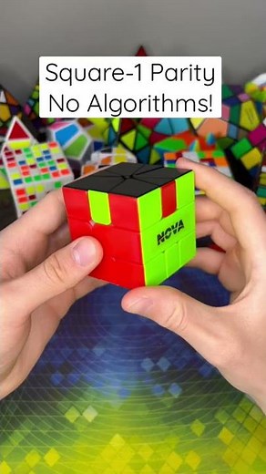 SOLVE SQUARE-1 PARITY WITH NO ALGORITHMS!