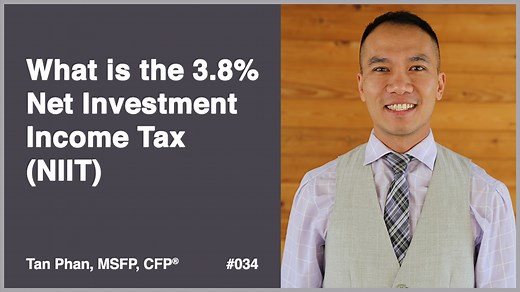 What is the 3.8% Net Investment Income Tax (NIIT)? | TAN Wealth Management | Certified Financial Planner (CFP®) San Francisco | Advisor