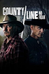 County Line No Fear (2022) - Movie