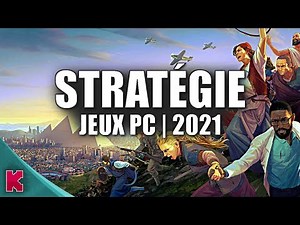 15 jeux de STRATÉGIE sur PC en 2021