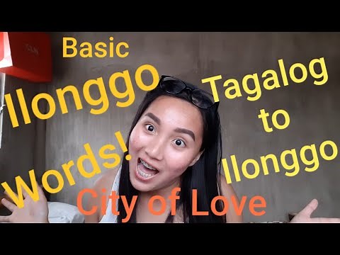 Basic Hiligaynon(Ilonggo)words l Tagalog vs. Ilonggo #Ilonggohiligaynonwords #Iloilocity #Cityoflove