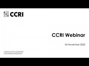 CCRI Webinar - 24/11/2022 - The International Measurement System for Ionising Radiations