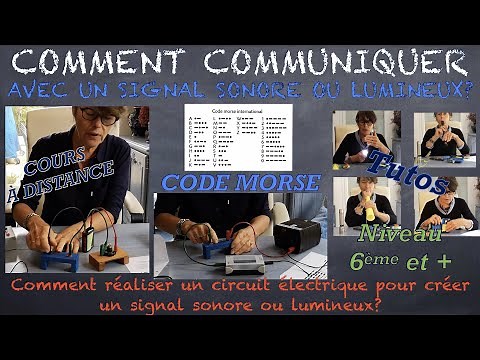 Comment communiquer avec un signal sonore ou lumineux codés en MORSE? Lampe et buzzer, circuit.Tuto.