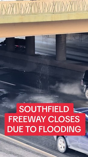 Southfield Freeway Closed Due to Flooding