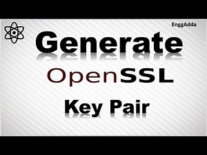 How to Generate Key Pair Using OpenSSL | Open SSL | Key Pair