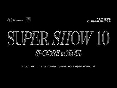 SUPER JUNIOR 20th Anniversary TOUR ❮SUPER SHOW 10❯ SJ-CORE in SEOUL | Opening Teaser