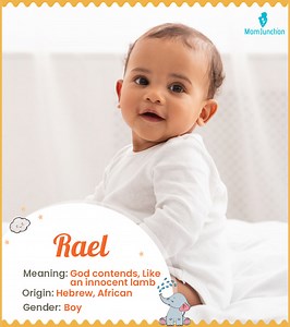 Rael Name, Meaning, Origin, History, And Popularity