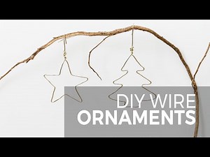 DIY Wire Ornaments || Easy Christmas Ornaments