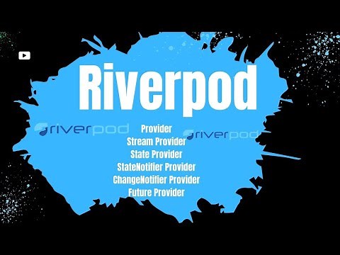 Flutter Riverpod 2.0 2024 Ultimate Beginners Tutorial
