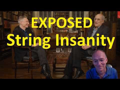 Exposed: The Embarrassing Babble of String Theorists (Brian Green + Ed Witten Discussion)