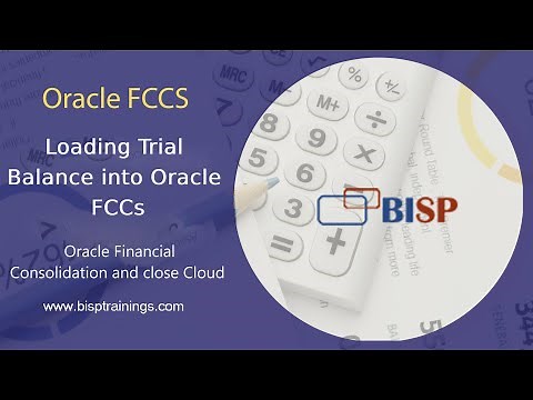 Loading Trial Balance into Oracle FCCs | Oracle FCCs Data Load | Oracle FCCs Consulting | BISP FCCS