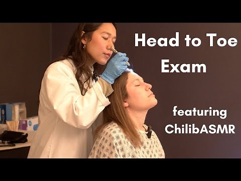 [ASMR] Head to Toe Assessment with ‪@ChilibASMR‬ *Improved Audio* (Real Person Medical Roleplay)