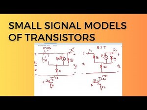 Small-Signal Models | MOSFET and BJT