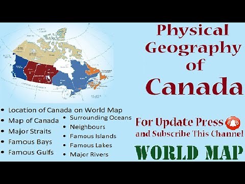 Physical Geography of Canada 2024, Canada Map 2024, Canada Physical Facts, Canada Geography Map