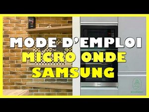 Mode d emploi micro onde samsung