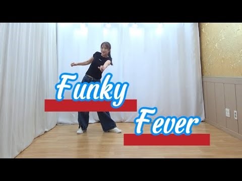 Funky Fever Linedance/Intermediate/Choreo:Tim Johnson & Jean-Pierre Madge/펑키 피버 라인댄스