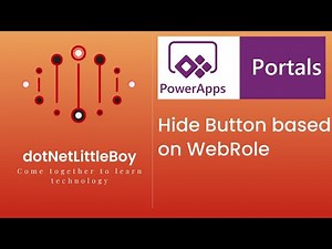 Hide show Button in CRM Portal Form Based on Web Role Associated to Portal User | Dynamics CRM 365