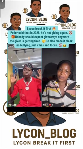Lycon break it first 🔥 Peller said that in 2026, he’s not giving again. 🚫🎁 Nobody should expect giveaways anymore — the giver is getting tired. 😮‍💨 He also made it clear: no bullying, just vibes and focus. 💯👑#fyp #lycon_blog #peller #jarvis #giver