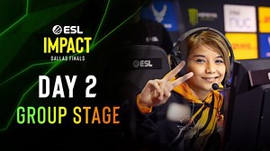 Full Broadcast: ESL Impact S3 Dallas Finals - Day 2
