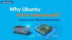 Why Ubuntu from Advantech- Save your money and time