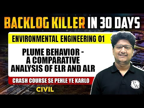 Environmental Engineering 01 | Plume Behavior | Analysis of ELR & ALR | CE | GATE 2025 Crash Course