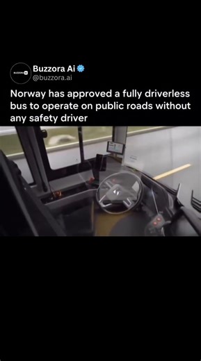 Norway has approved a fully driverless bus to appreciate on public roads without any safety drive.
