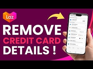 How to Remove Lazada Credit Card Details Fast!
