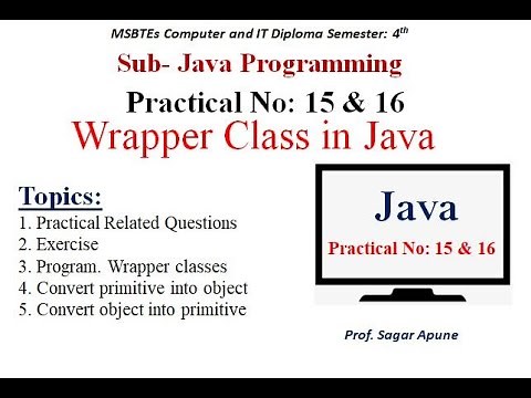 Practical-15 & 16 | JPR | Wrapper class | covert object into primitive and primitive into object