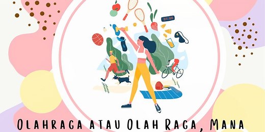 Olahraga atau Olah Raga, Mana Penulisan yang Tepat?