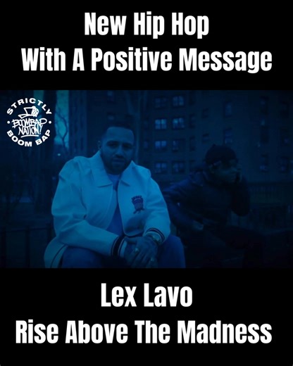16K views · 272 reactions | Lex Lavo just dropped some real rap y’all need to hear! Rise Above The Madness” Out Now!  Full video link in the artist's bio. | Boom Bap Nation | Facebook