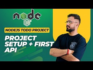 NodeJS Todo App Project #1 | Project Setup, Express Server, Folder Structure & First Route