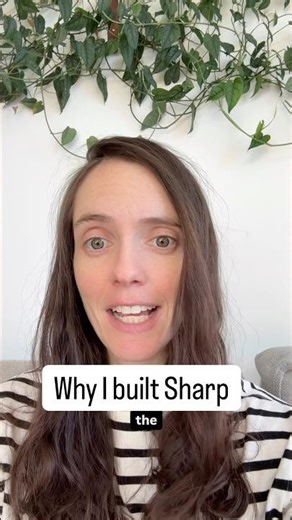 Why I Built Sharp