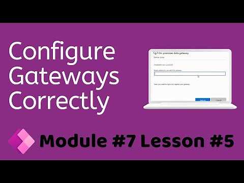 How to install and configure PowerApps Gateways Correctly? - avoid gateways not showning
