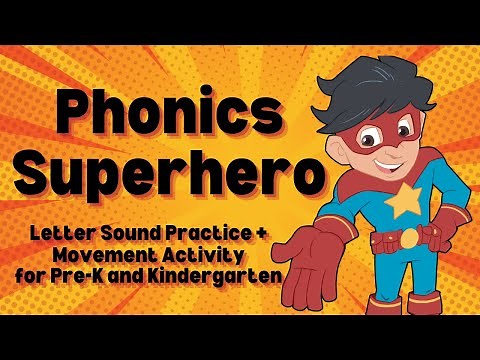 Phonics Superhero *Learning Brain Break for Pre-k and kindergarten* Letter Sound Practice