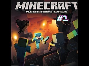 Minecraft PS4 edition gameplay#1