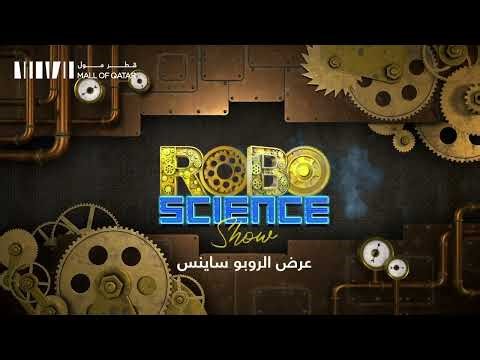 Robo Science Show at Mall of Qatar | Fun, Robots & Science for the Whole Family