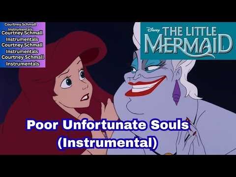 The Little Mermaid : Poor Unfortunate Souls (Instrumental)