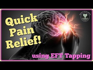 Eliminate Physical Pain using EFT Tapping!