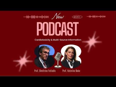 Podcast: Cardiotoxicity & Multi-Source information