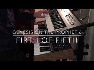 Genesis on the Prophet 6 synthesizer- Firth of Fifth - Sequential Dave Smith Instruments