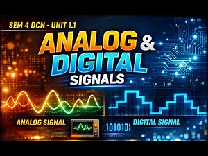SEM 4 DCN Unit 1.1 | Analog and Digital Signals | BCA Data Communication & Networking