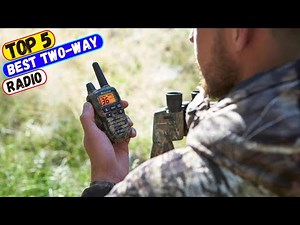 Best Two-Way Radio in 2024 || Best Budget 2-Way Radios Which One is Right for You!