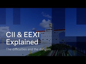 CII & EEXI Explained - the difficulties and the dangers