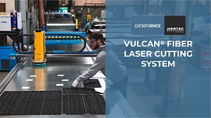Lockformer | Vulcan Fiber Laser Cutting System