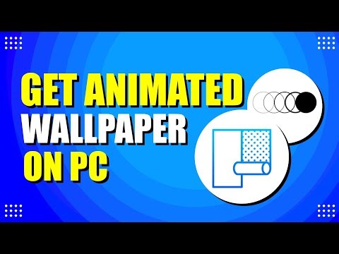 How To Get Animated Wallpaper On PC (Setup Guide)