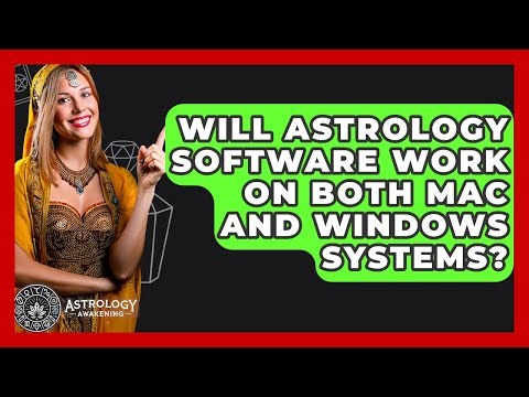 Will Astrology Software Work on Both Mac and Windows Systems? - Astrology Awakening