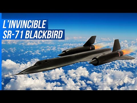Pourquoi cet Avion était Invulnérable : L'histoire du SR-71 Blackbird