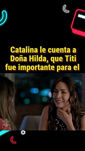231K views · 6.9K reactions | Catalina le dice a Doña Hilda que el Titi era una persona importante para el #fblifestyle #SSSHP #fypシ゚ #series | Los Reyes del Paraiso TV | Facebook