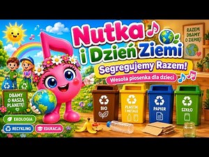 🌍♻️ Nutka i Dzień Ziemi + Segregujemy z Nutką