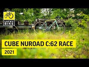 Cube Nuroad C:62 Race 2021 Teaser | Vielseitiger Gravel Racer